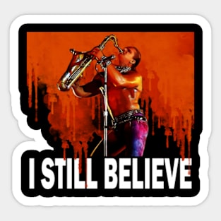 I Still Believe//Paint Splash Sticker